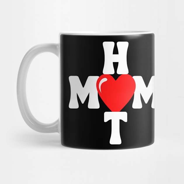 I Love Hot Moms by M.Y